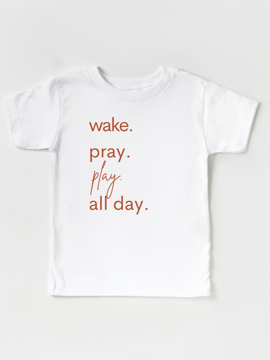 Kids Wake. Pray. Play. All Day. White - Tee