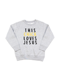 Kids This Chick Loves Jesus Toddler Sweatshirt