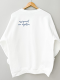 Say Grace & Co. Assignment Over Algorithm Sweatshirt