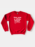 Adult Love You A Whole Bunch Forever Sweatshirt
