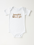 Infant Beautiful Black Girl - Bodysuit