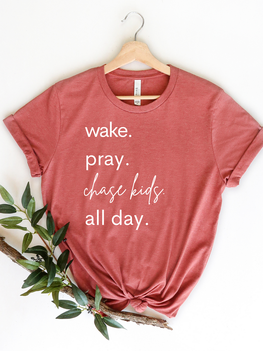 Adult Wake. Pray. Chase Kids. All Day. Crew Neck