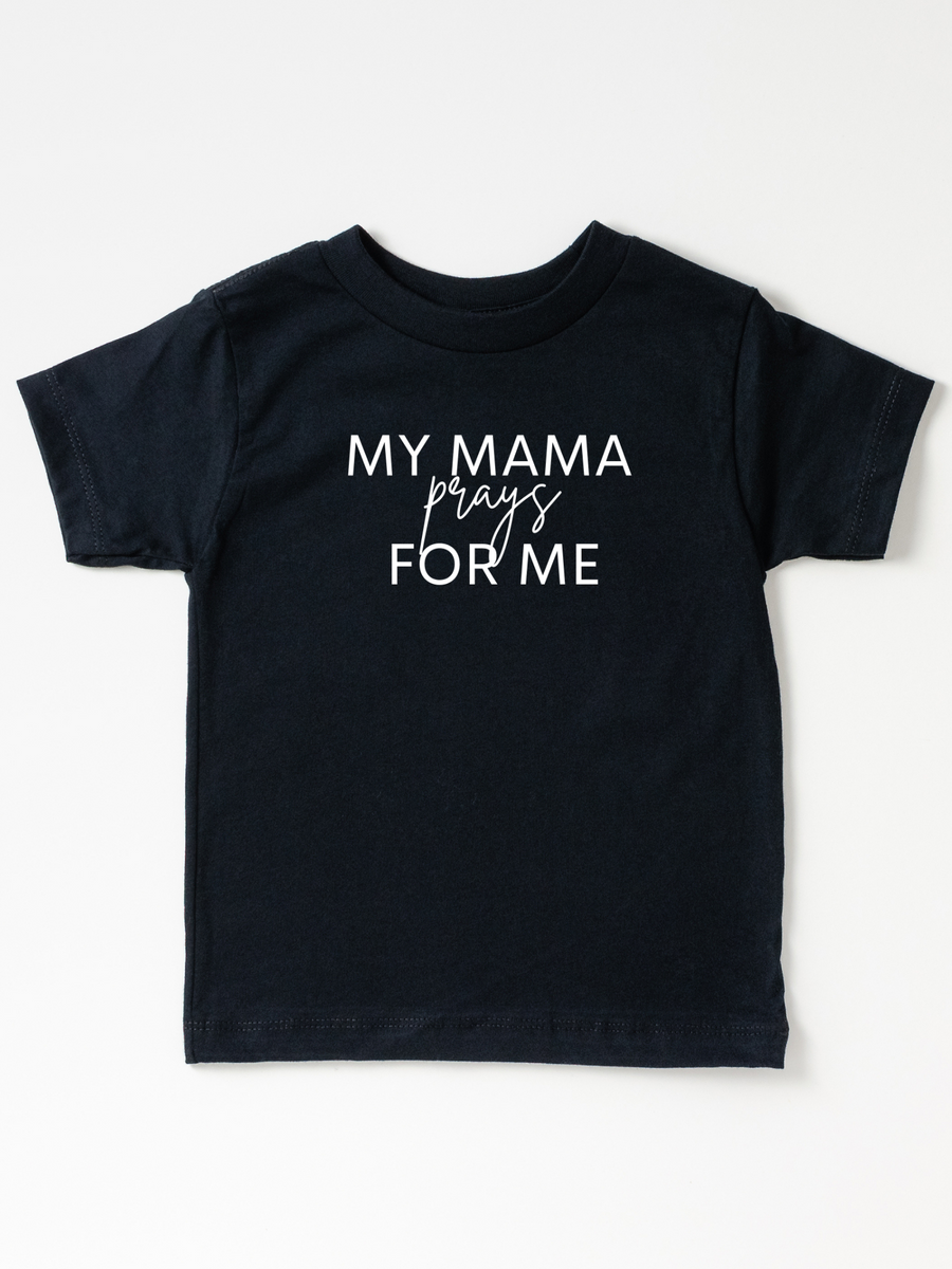 Kids My Mama Prays For Me - Tee