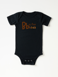 Infant Bb Is For Black - Bodysuit
