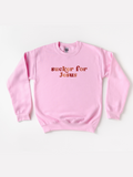 Adult Sucker For Jesus Sweatshirt