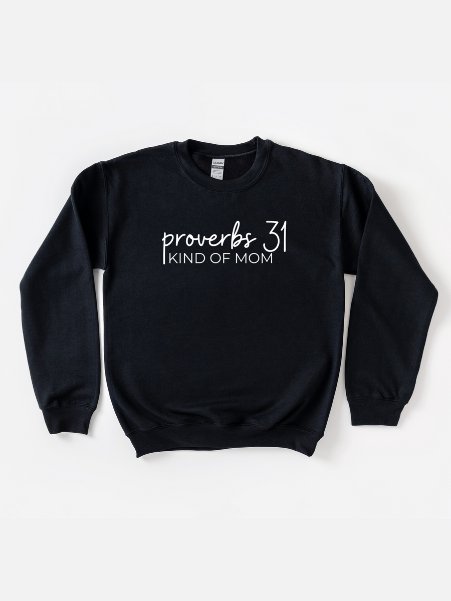 Adult Proverbs 31 Mom Sweatshirt