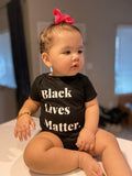 Infant Black Lives Matter. - Bodysuit