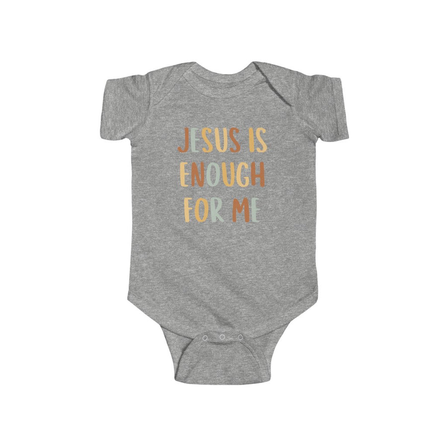 Jesus Is Enough For Me - Bodysuit