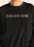 Adult Black Lives Matter Sweatshirt
