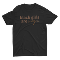 Adult Black Girls Are Magic Crew Neck