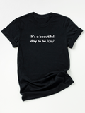 Adult It’s A Beautiful Day To Be Black Crew Neck