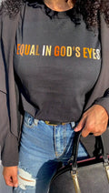 Adult Equal In God’s Eyes Black Multicolor Crew Neck