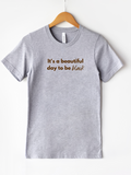 Adult It’s A Beautiful Day To Be Black Crew Neck