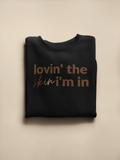 Adult Lovin’ The Skin I’m In Sweatshirt