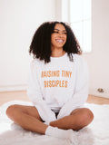 Adult Raising Tiny Disciples White Sweatshirt