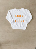 Kids Child of God Toddler Sweatshirt