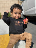 Kids Melanin Magic Toddler Sweatshirt