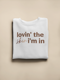 Adult Lovin’ The Skin I’m In Sweatshirt