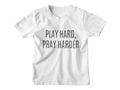 Kids Play Hard, Pray Harder - Tee