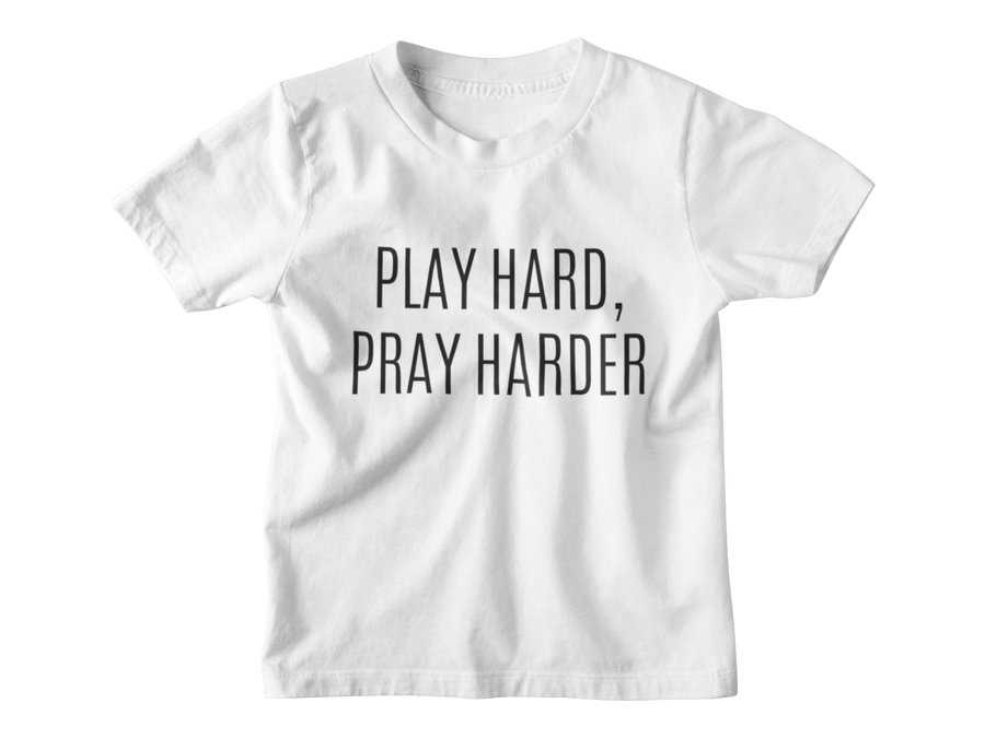 Kids Play Hard, Pray Harder - Tee