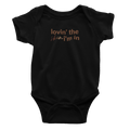 Infant Lovin' The Skin I'm In - Bodysuit