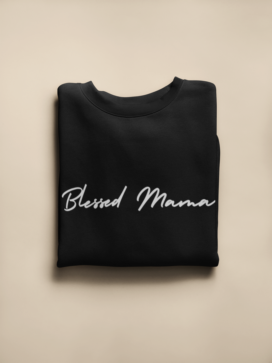 Adult Blessed Mama Sweatshirt