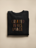 Adult In His Image BHM Sweatshirt