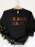 Adult Melanin Mama Sweatshirt