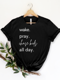 Adult Wake. Pray. Chase Kids. All Day. Crew Neck