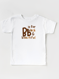 Kids Bb Is For Black & Beautiful - Tee