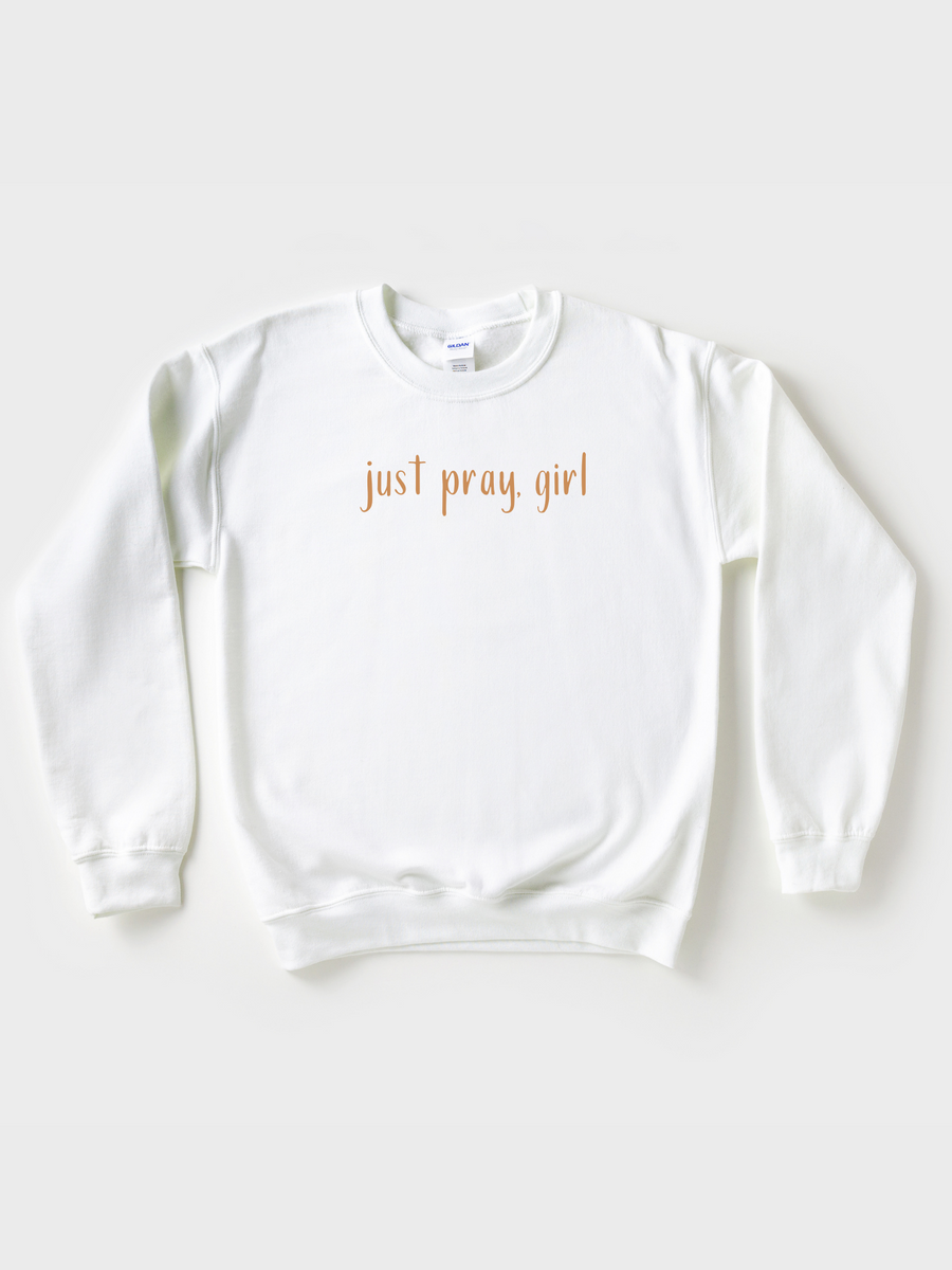 Adult Just Pray, Girl Sweatshirt