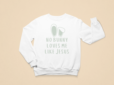 Kids No Bunny Loves Me Like Jesus Mint Toddler Sweatshirt