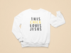 Kids This Chick Loves Jesus Toddler Sweatshirt