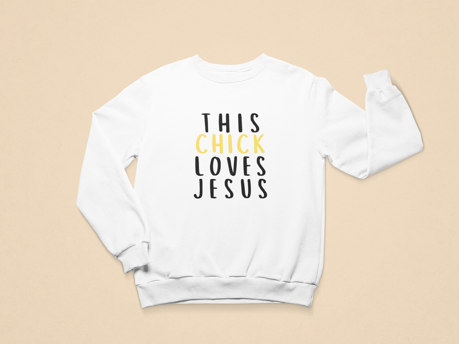 Kids This Chick Loves Jesus Toddler Sweatshirt