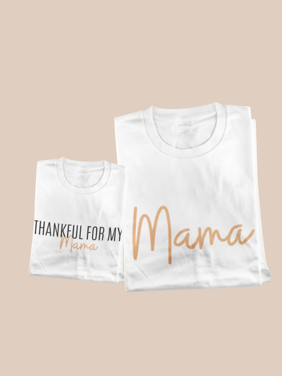 Thankful for My Mama + Mama - Set