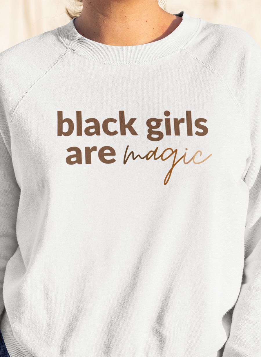 Adult Black Girls Are Magic Sweatshirt