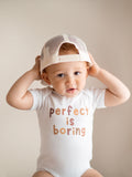 Infant Perfect is Boring - Bodysuit