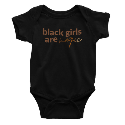 Infant Black Girls Are Magic - Bodysuit