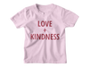 Kids Love + Kindness - Tee