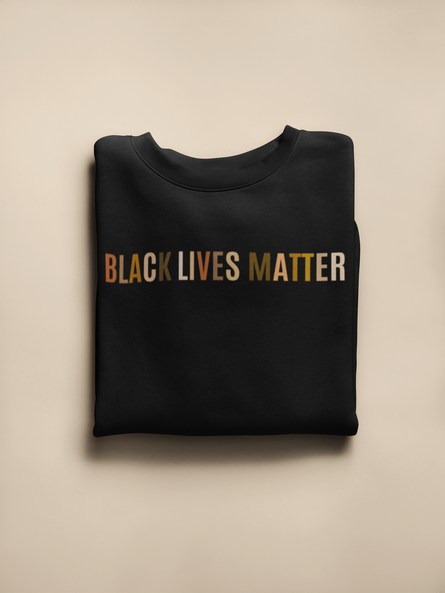 Adult Black Lives Matter Sweatshirt